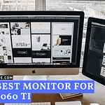 The Best Monitor for the 3060 TI