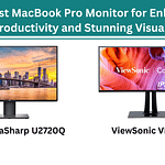 The Best MacBook Pro Monitor for Enhanced Productivity and Stunning Visuals