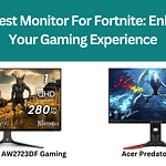 The Best Monitor For Fortnite: Enhance Your Gaming Experience