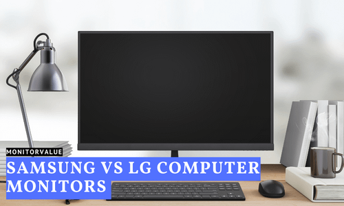 Samsung vs LG Computer Monitors