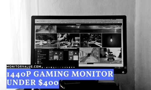 1440p Gaming Monitor Under $400