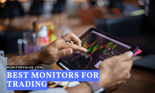 Best Monitors for Trading
