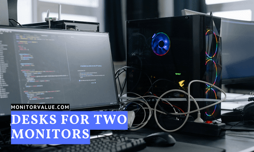 Desks for Two Monitors
