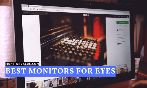 Best Monitors for Eyes
