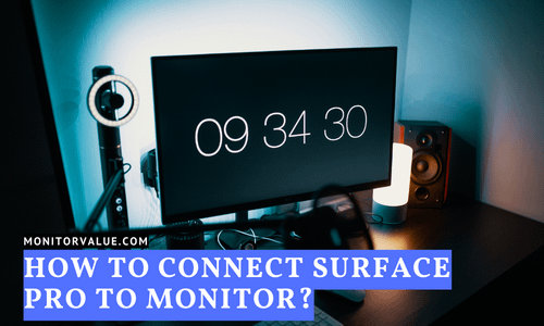 How to Connect Surface Pro to Monitor