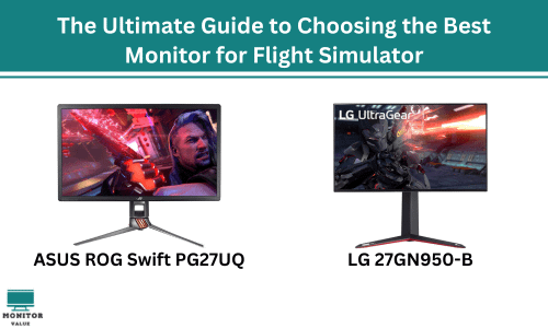 The Ultimate Guide to Choosing the Best Monitor